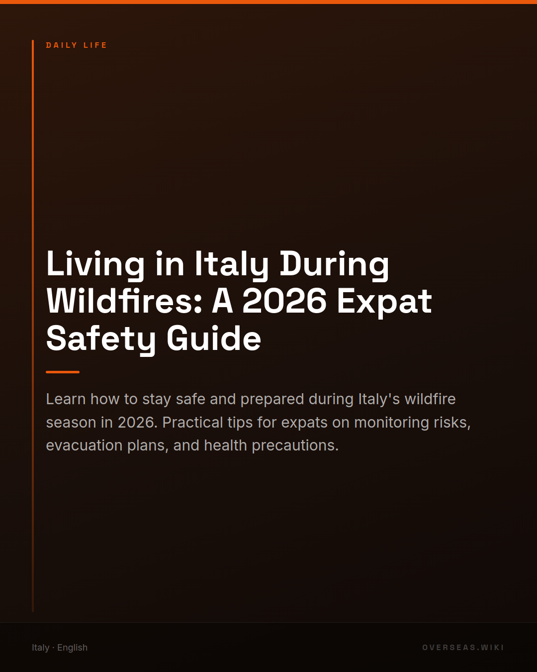 Living in Italy During Wildfires: A 2026 Expat Safety Guide