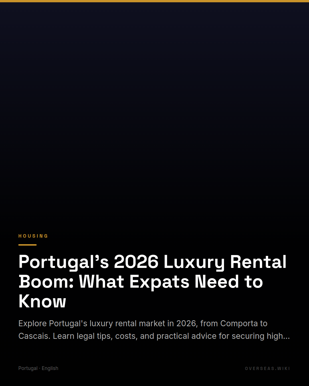 Portugal's 2026 Luxury Rental Boom: What Expats Need to Know